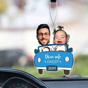 Personalized Photo Ornament in Car for Dad Funny Customized Drive Safe Daddy Acrylic Hanger Gift Idea for Husband Dad Birthday Gift
